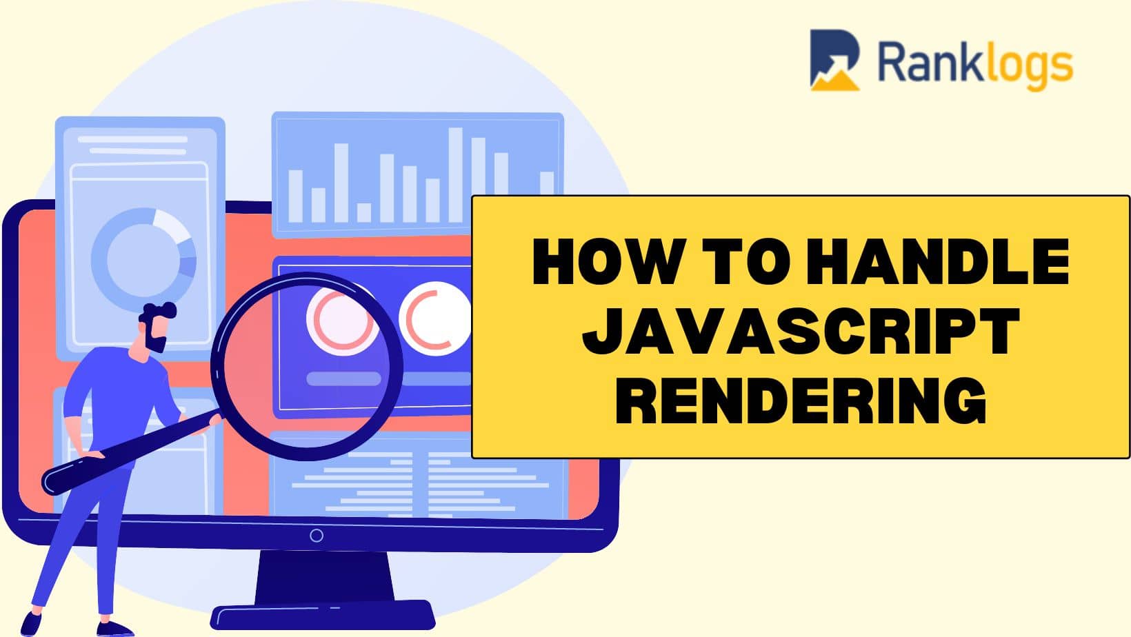 How to Handle JavaScript Rendering for SEO
