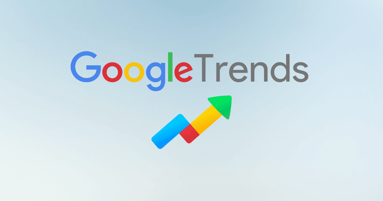 10 Ways To Use Google Trends For SEO & Content Marketing