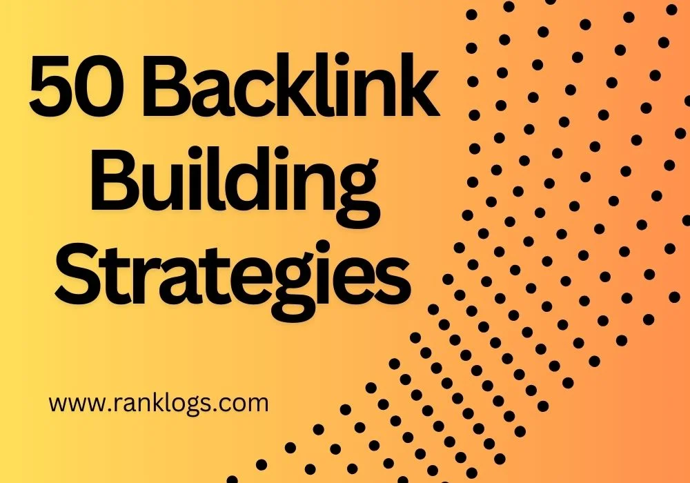 50 Proven Backlink Building Strategies for 2025: C